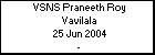 VSNS Praneeth Roy Vavilala