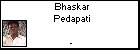 Bhaskar Pedapati